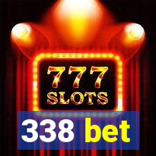 338 bet